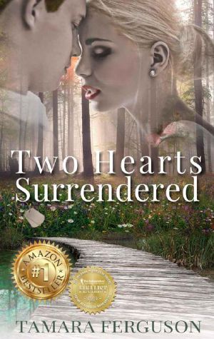 [Two Hearts Wounded Warrior Romance 01] • Two Hearts Surrendered